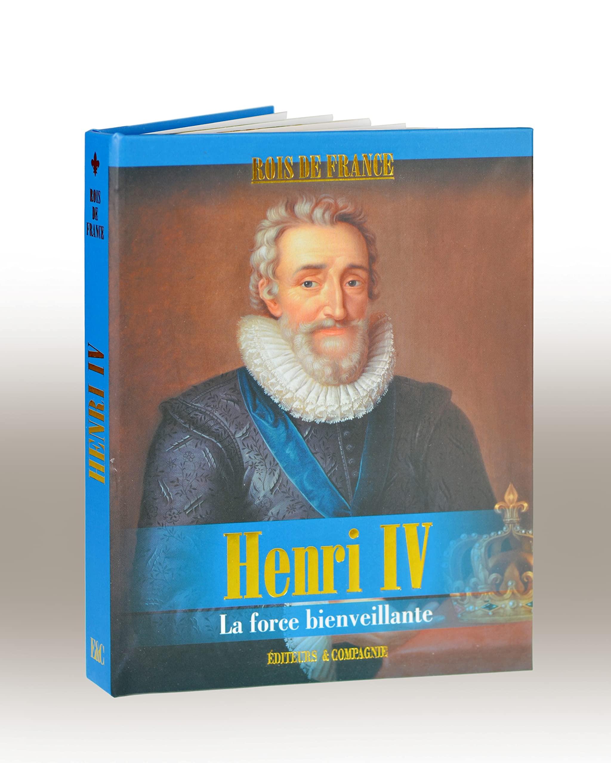 Henri IV - La force bienveillante book
