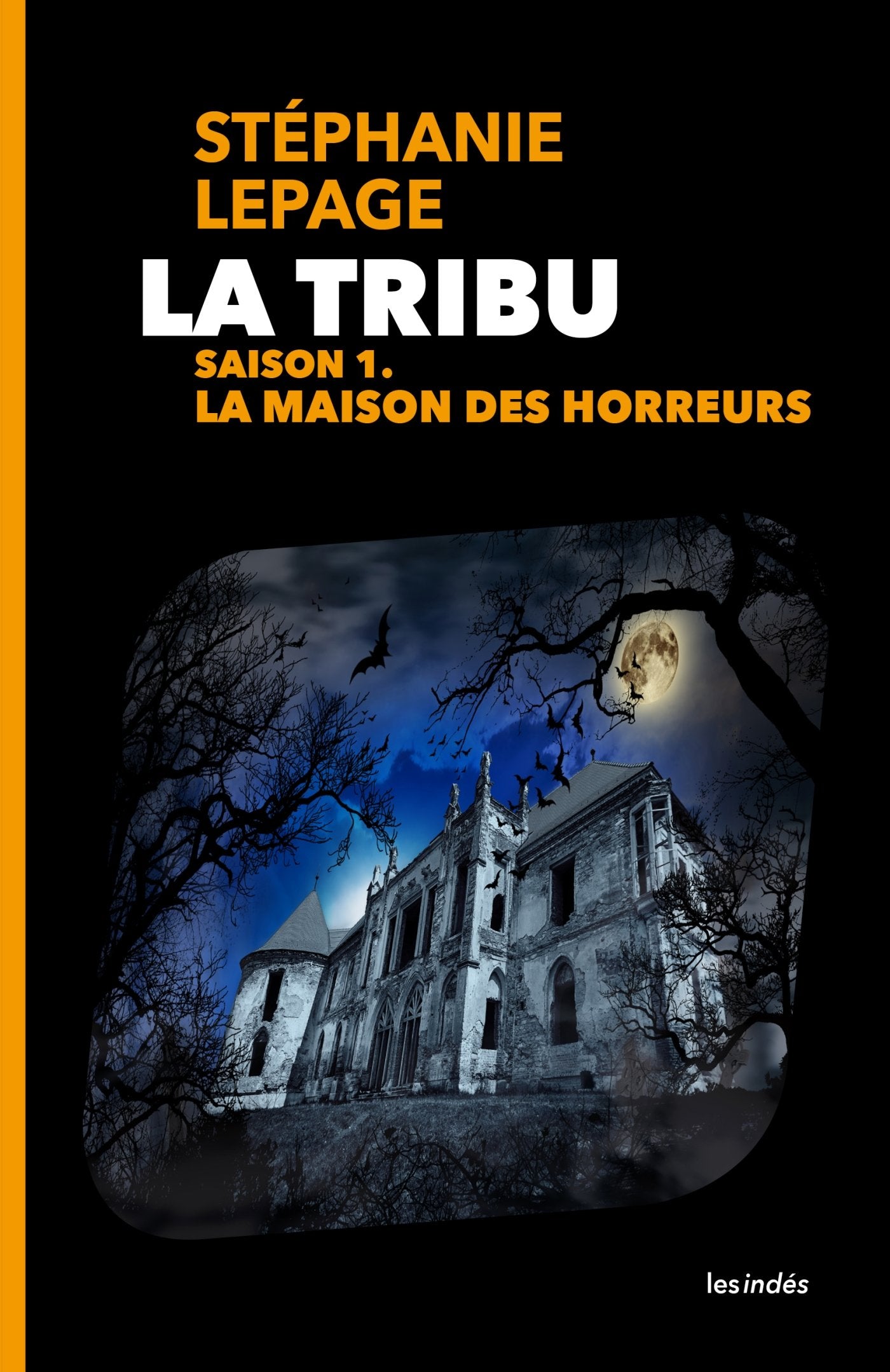 La Tribu – Saison 1 : La Maison des horreurs Humour & Satire