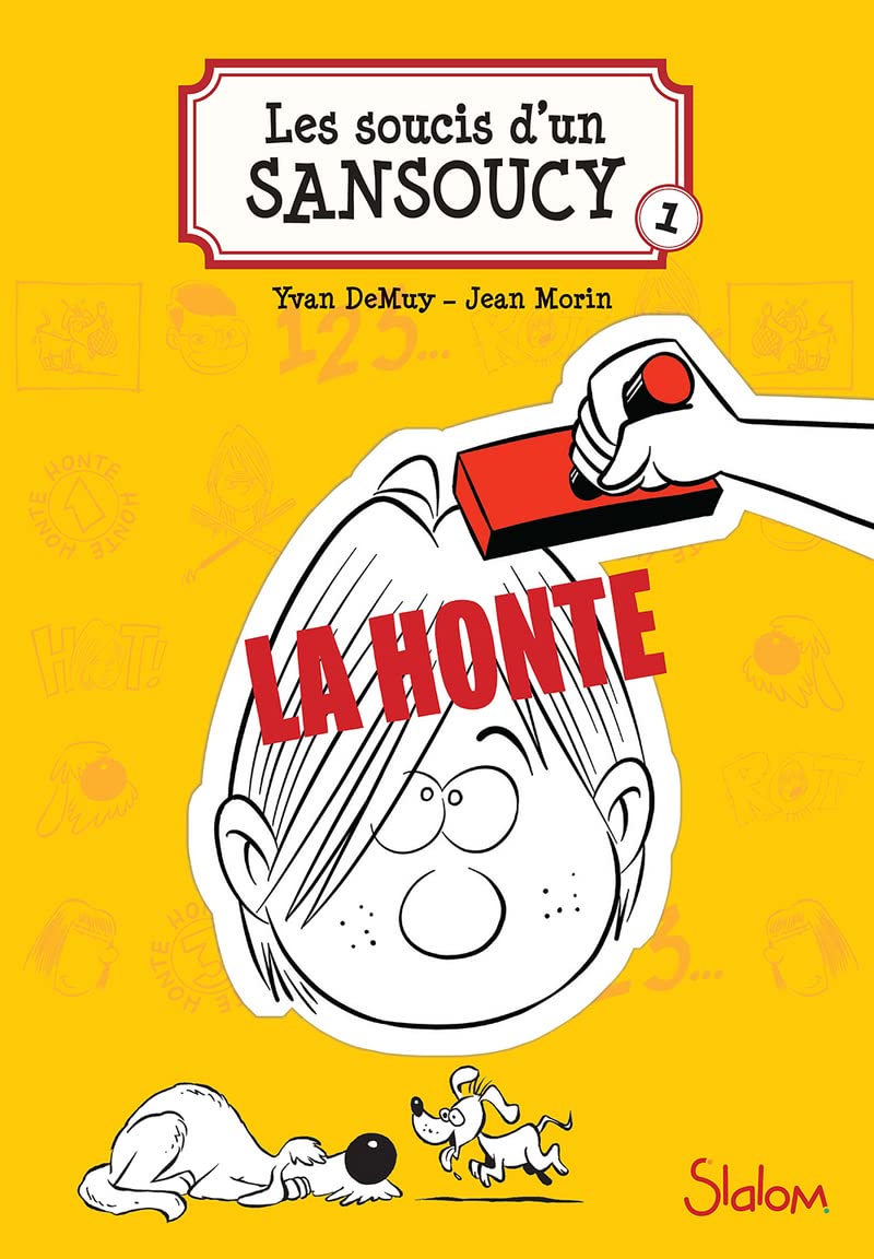 Les soucis d'un Sansoucy - tome 1 La honte ! (01) Novels & Short Stories