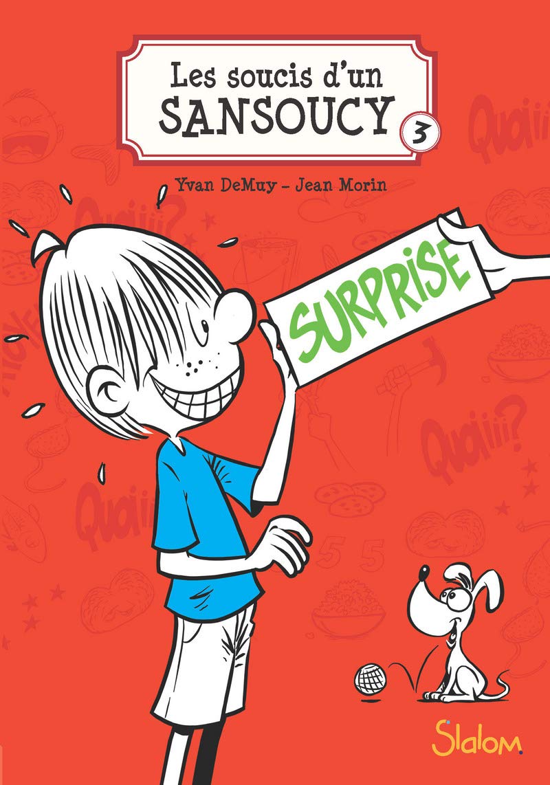 Les soucis d'un sansoucy - tome 3 Surprise (3) Novels & Short Stories