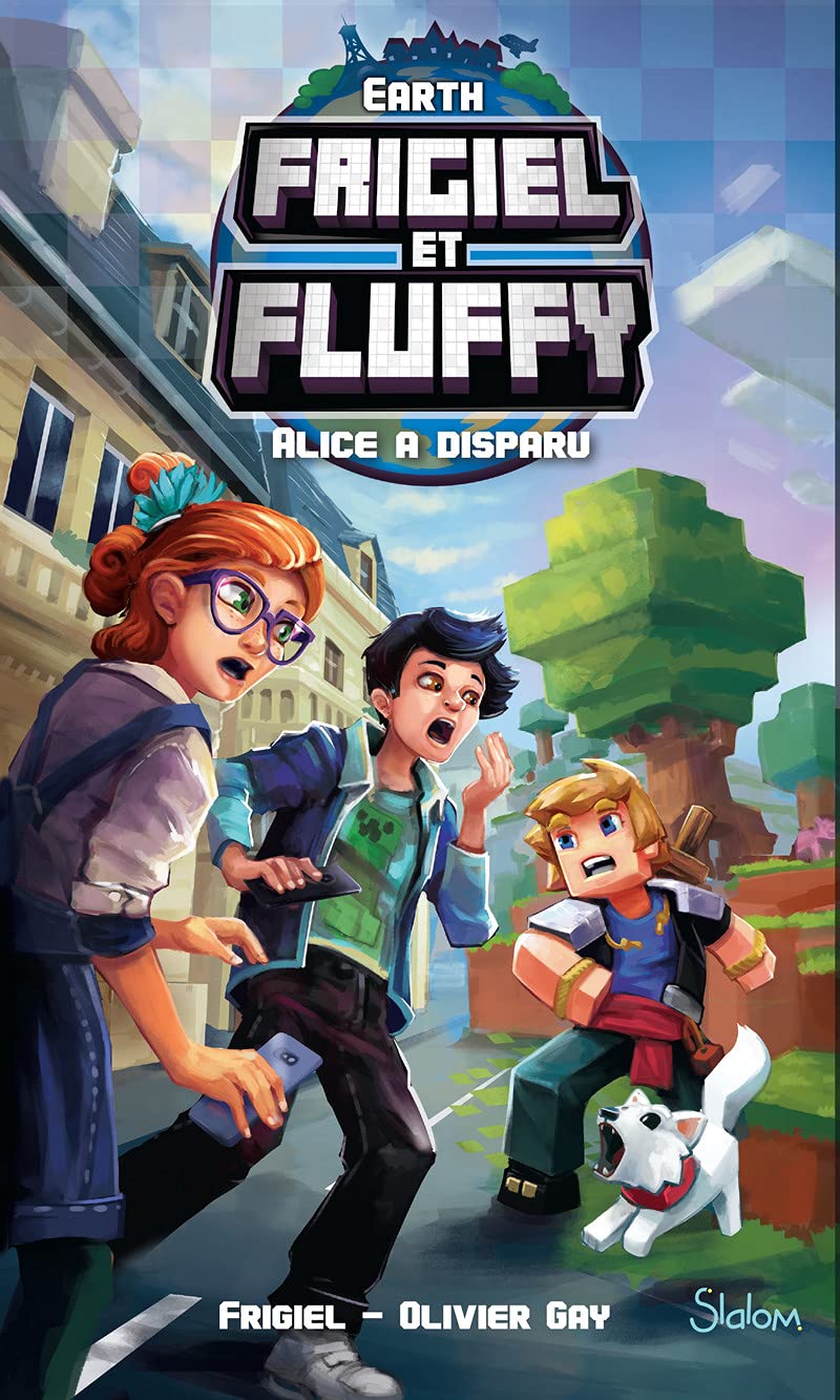 Frigiel et Fluffy Earth - Alice a disparu (1) Novels & Short Stories