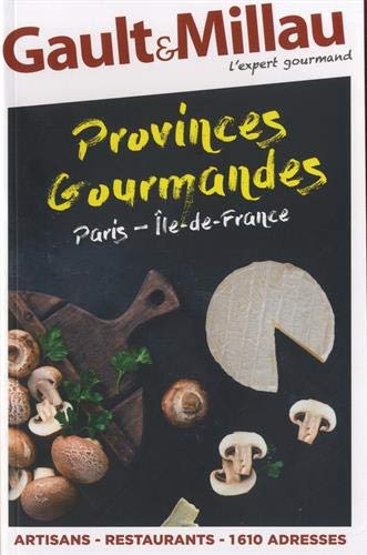 Paris-Ile-de-France : provinces gourmandes Books