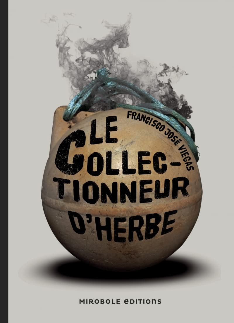 Le collectionneur d'herbe: Une enquête de l'inspecteur Jaime Ramos Books