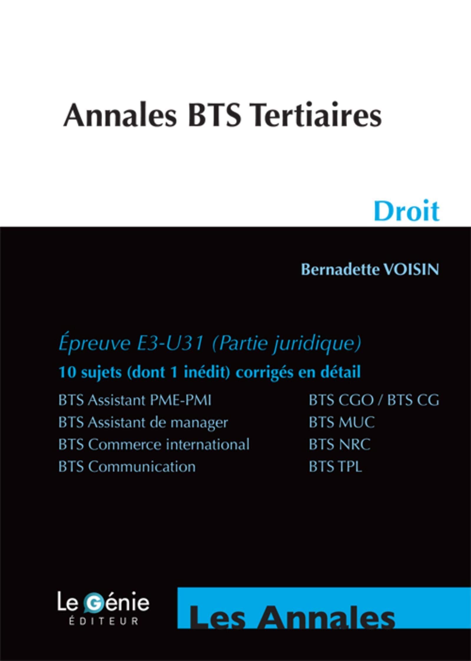 ANNALES BTS TERTIAIRES DROIT: EPREUVE E3-U31 book