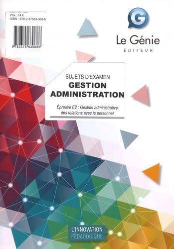 Gestion Administration Epreuve E2 : Gestion administrative des relations avec le personnel: Sujets d'examen book