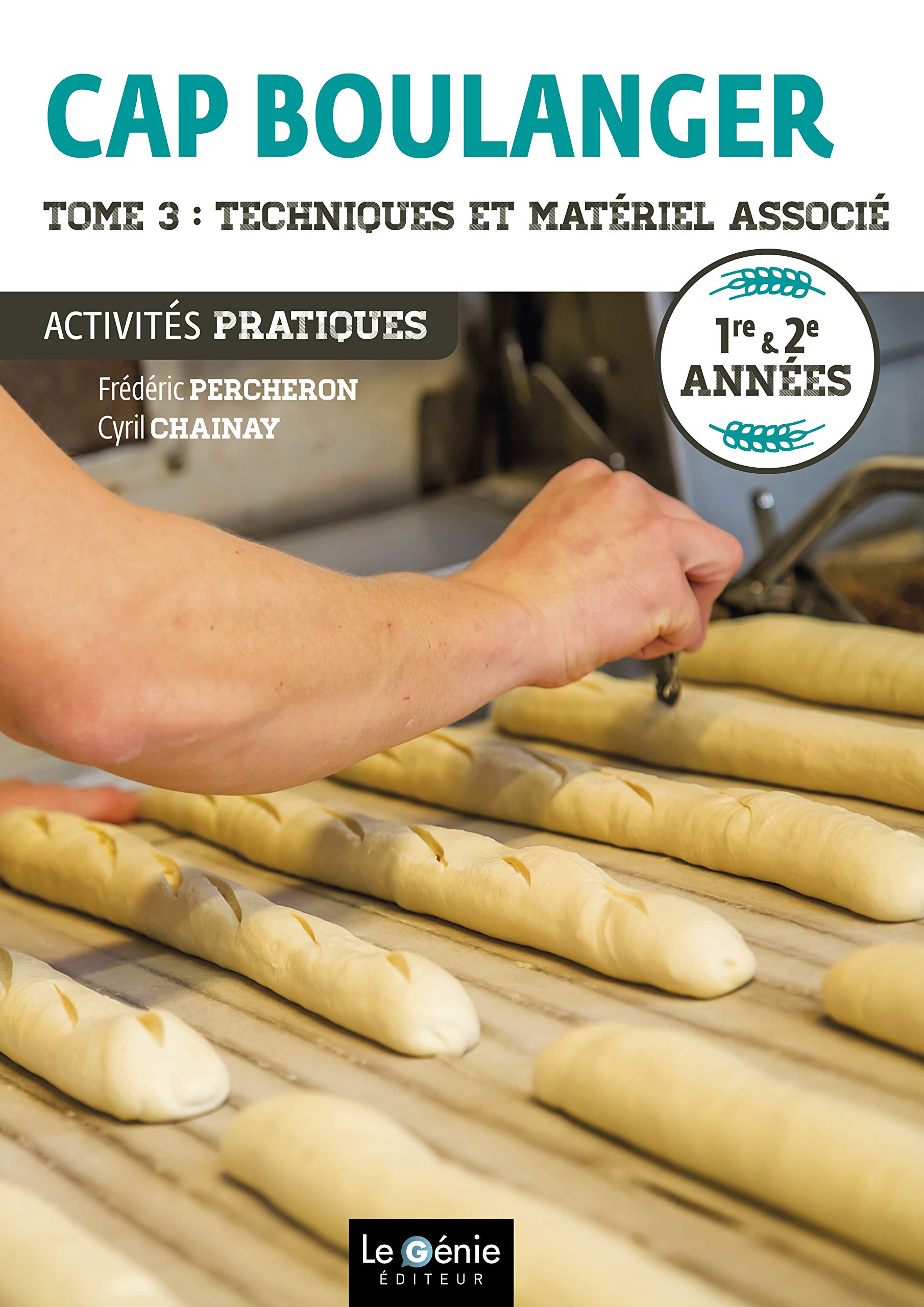 Tome 3- Techniques et matériel associé - CAP Boulanger Non-fiction