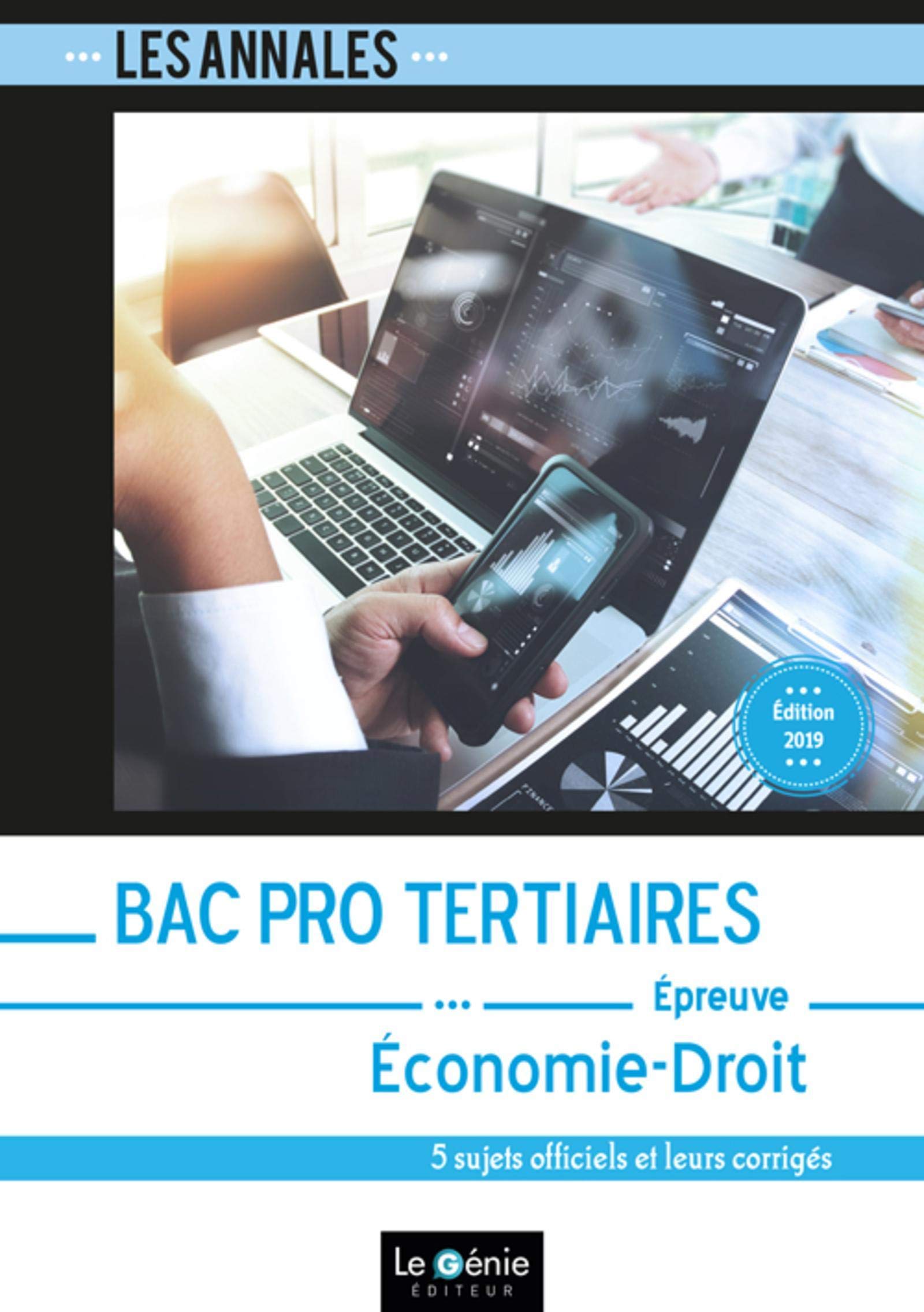 Bac Pro Tertiaires - Économie-Droit: 5 sujets officiels et leurs corrigés Professional & Reference Books