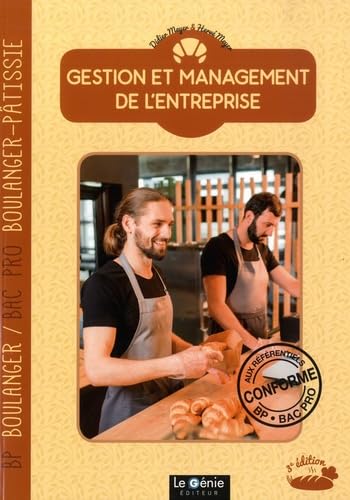 Gestion et management de l'entreprise - BP Boulanger: BP Boulanger & Bac Pro Boulanger-Pâtissier Non-fiction