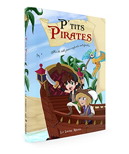 P'TITS PIRATES - Jeu de rôle pour enfants intrépides book