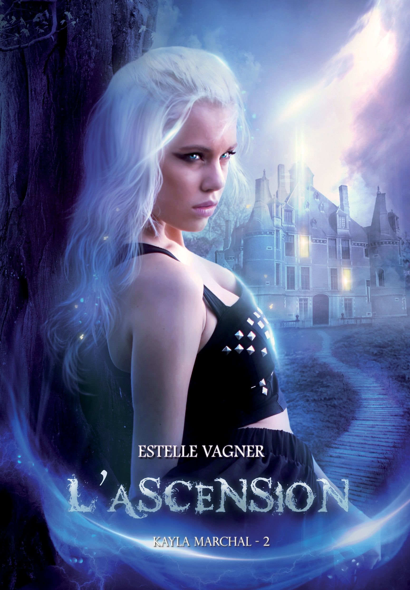Kayla Marchal, tome 2 : l'ascension Fantasy & Sci-Fi