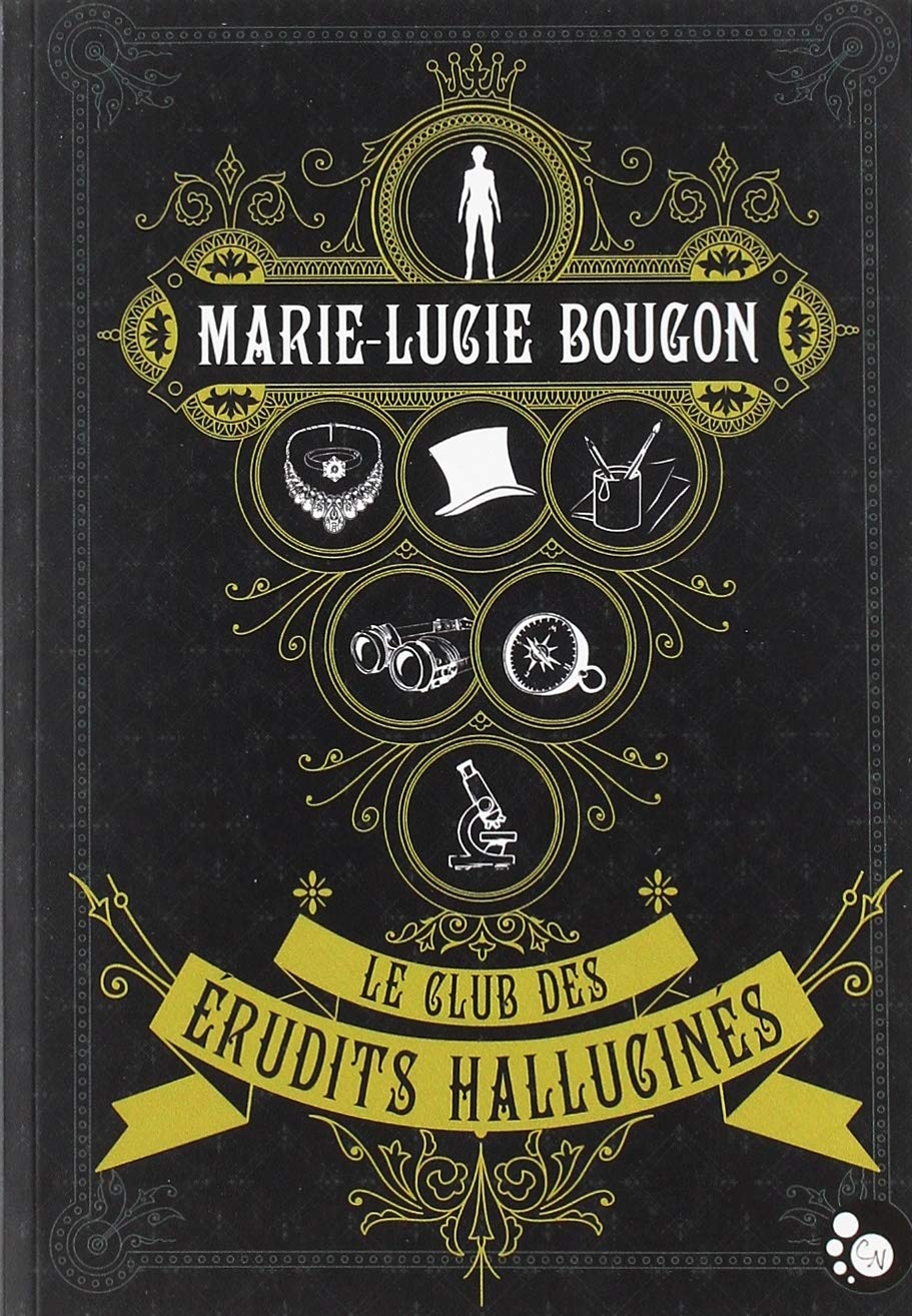 Le club des érudits hallucinés Contemporary literature