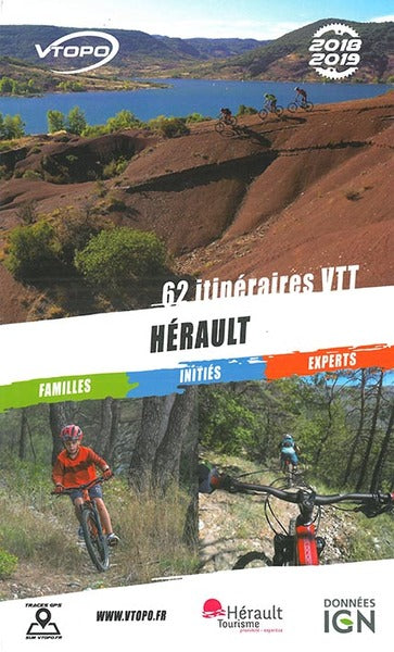 Hérault 2018-2019 : 62 itinéraires VTT : familles, initiés, experts Leisure, Home & Garden