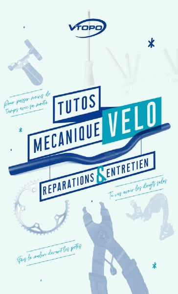 Tutos mécanique vélo : réparations & entretien book