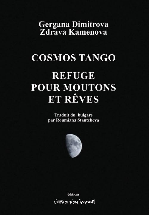Cosmos tango / Refuge pour moutons et rêves (2015-2021) book