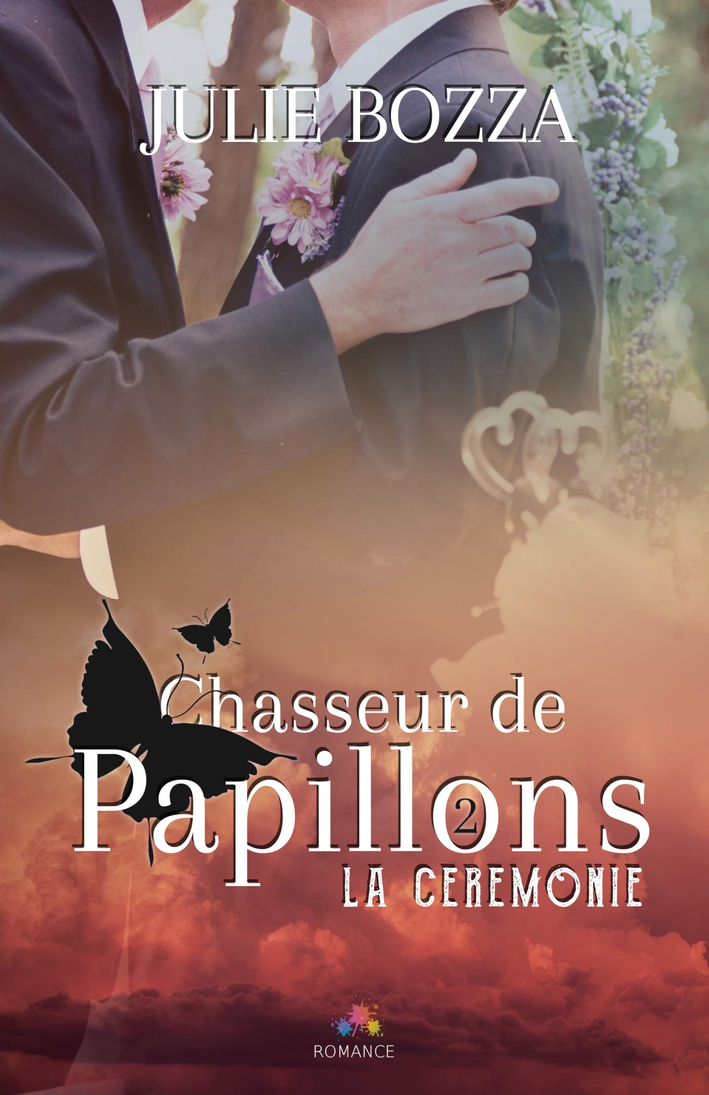 La cérémonie: Chasseur de papillons, T2 book