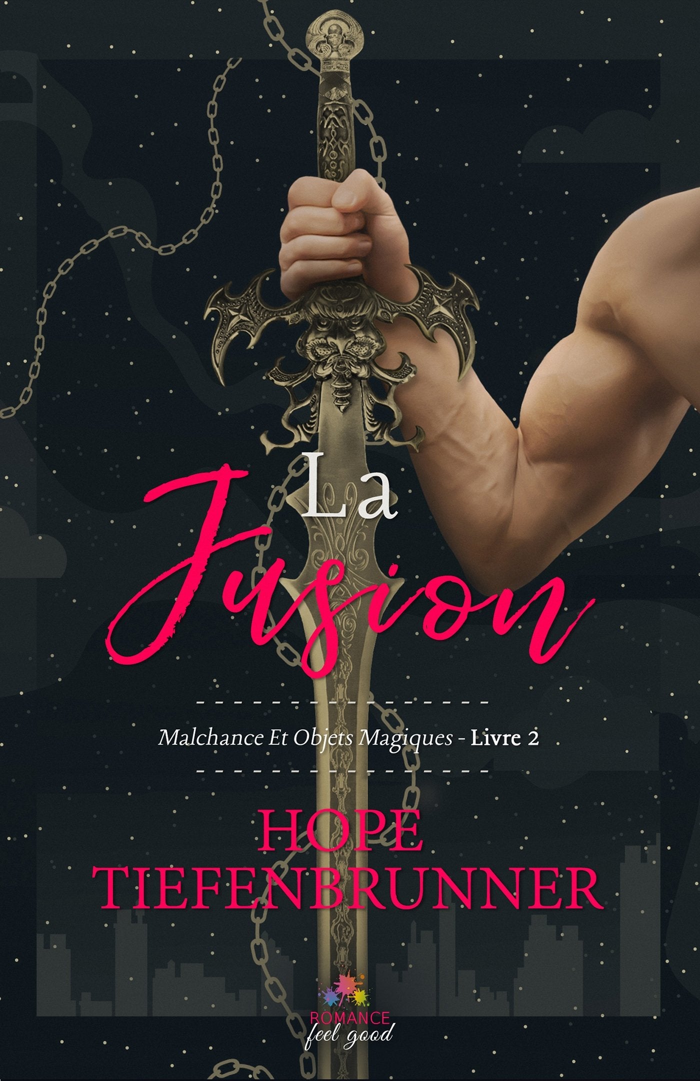 La fusion: Malchance et objets magiques, T2 book