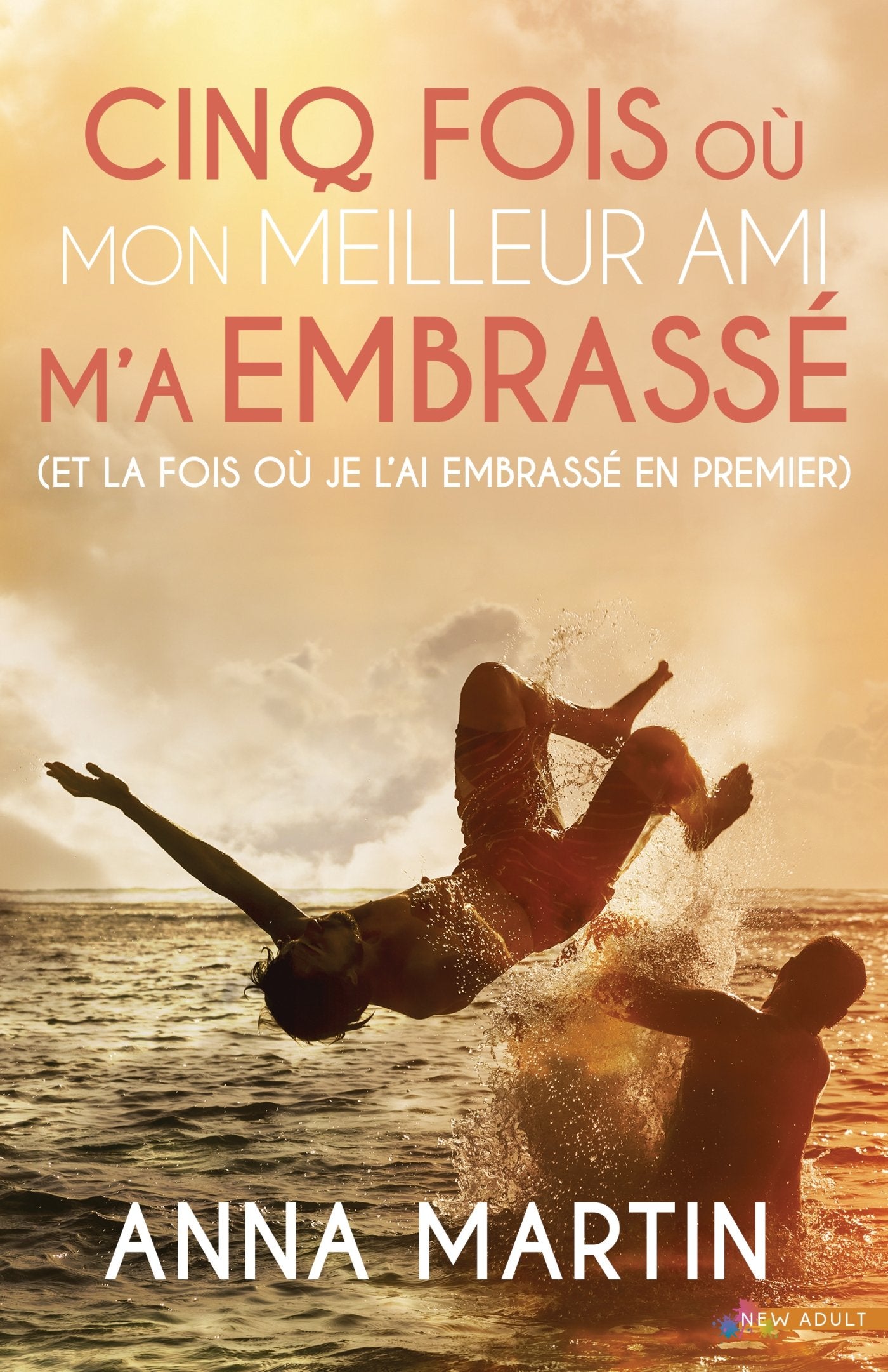 Cinq fois où mon meilleur ami m'a embrassé Contemporary literature