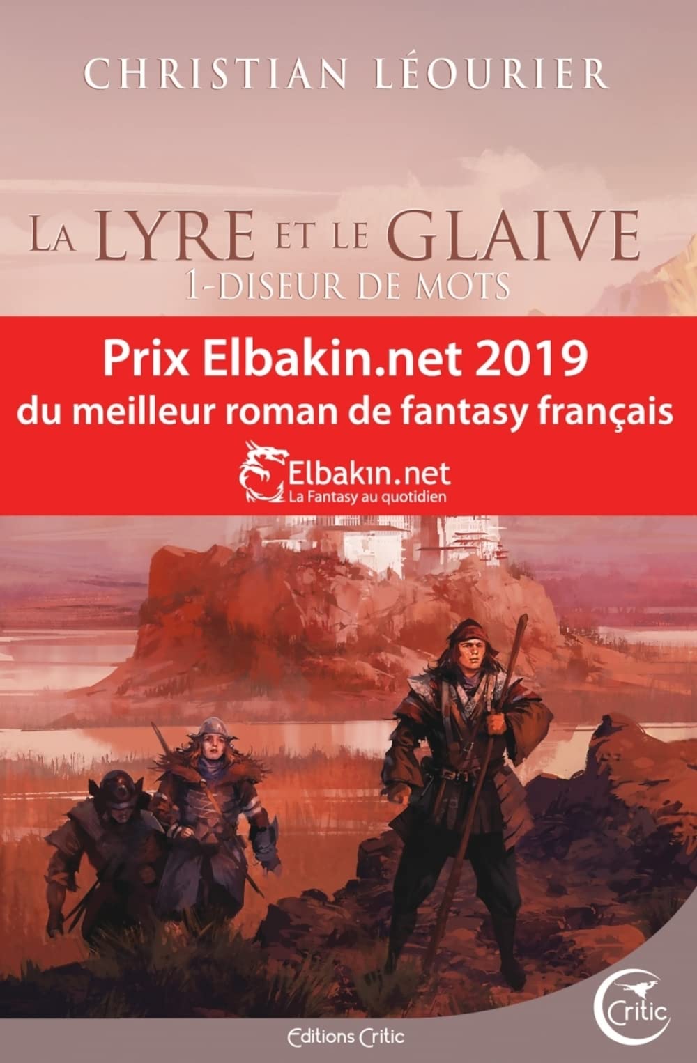 LE DISEUR DE MOTS - LA LYRE ET LE GLAIVE T1 book