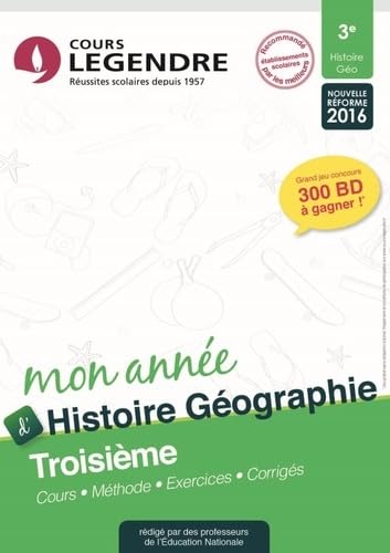Histoire Géographie 3e: Cours, méthode, exercices, corrigés Books