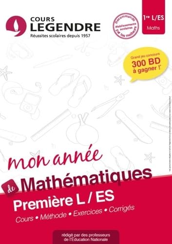 Mon année de mathématiques 1re L/ES : Cours, méthode, exercices, corrigés Non-fiction
