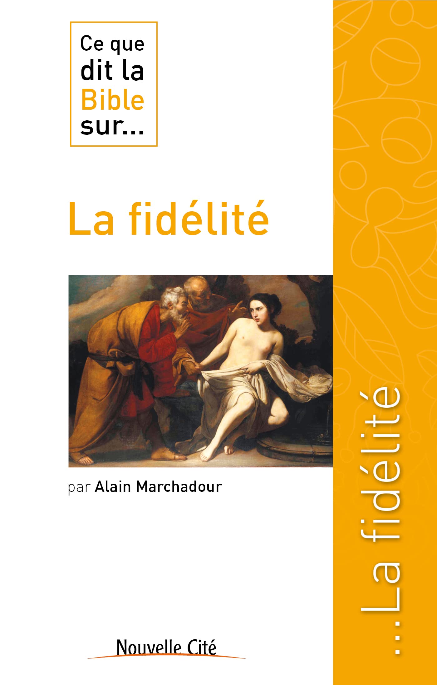 Ce que dit la Bible sur la fidélité Religion & Esotericism