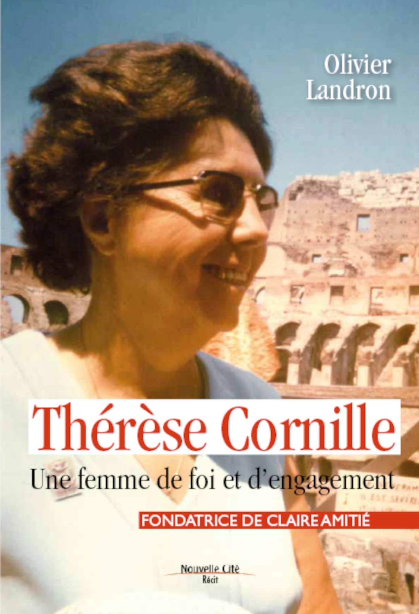 Thérèse Cornille: Une femme de foi et d'engagement Religion & Esotericism