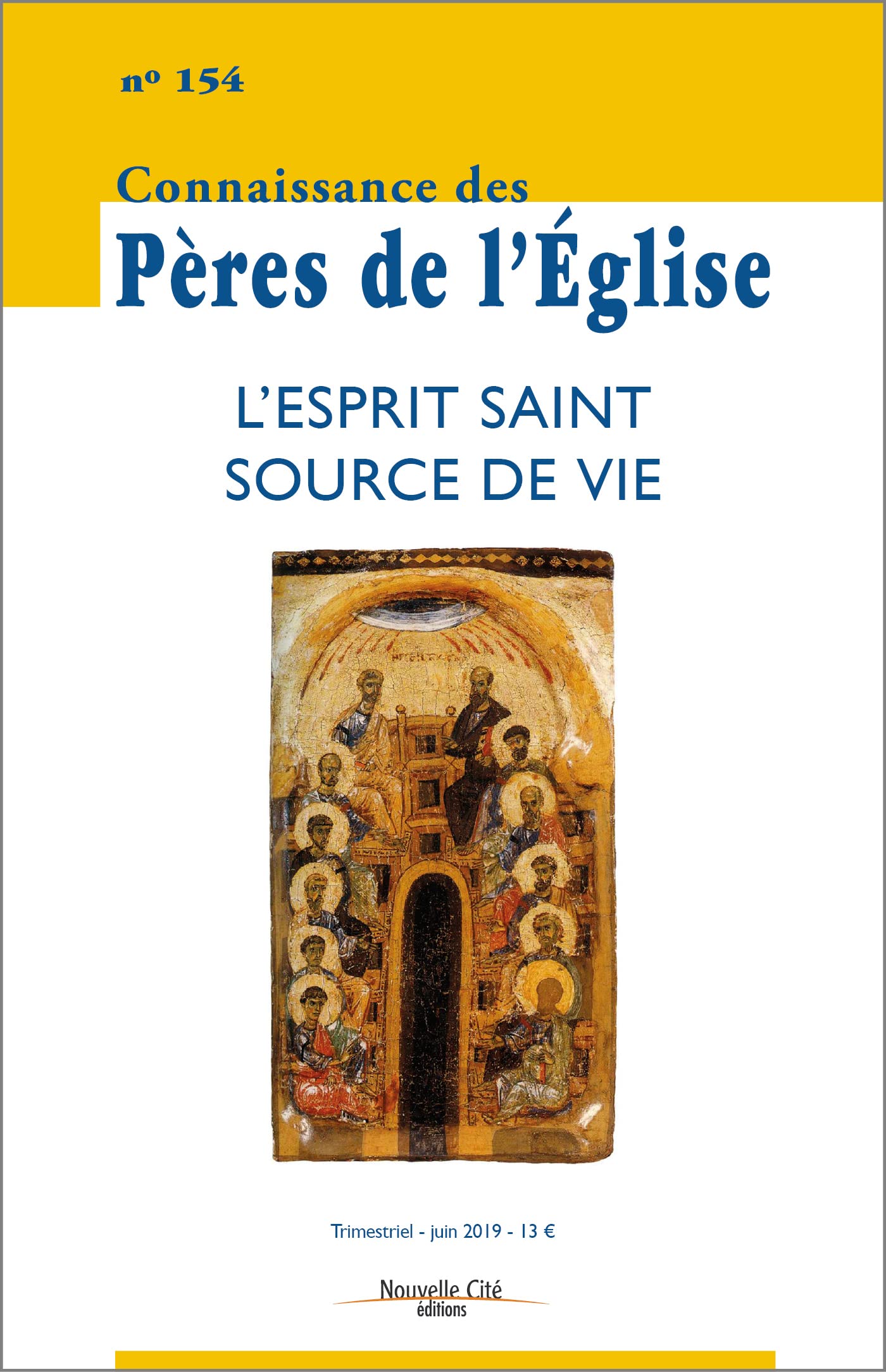 Connaissance des Pères de l'Eglise n°154: L'Esprit Saint source de vie Religion & Esotericism