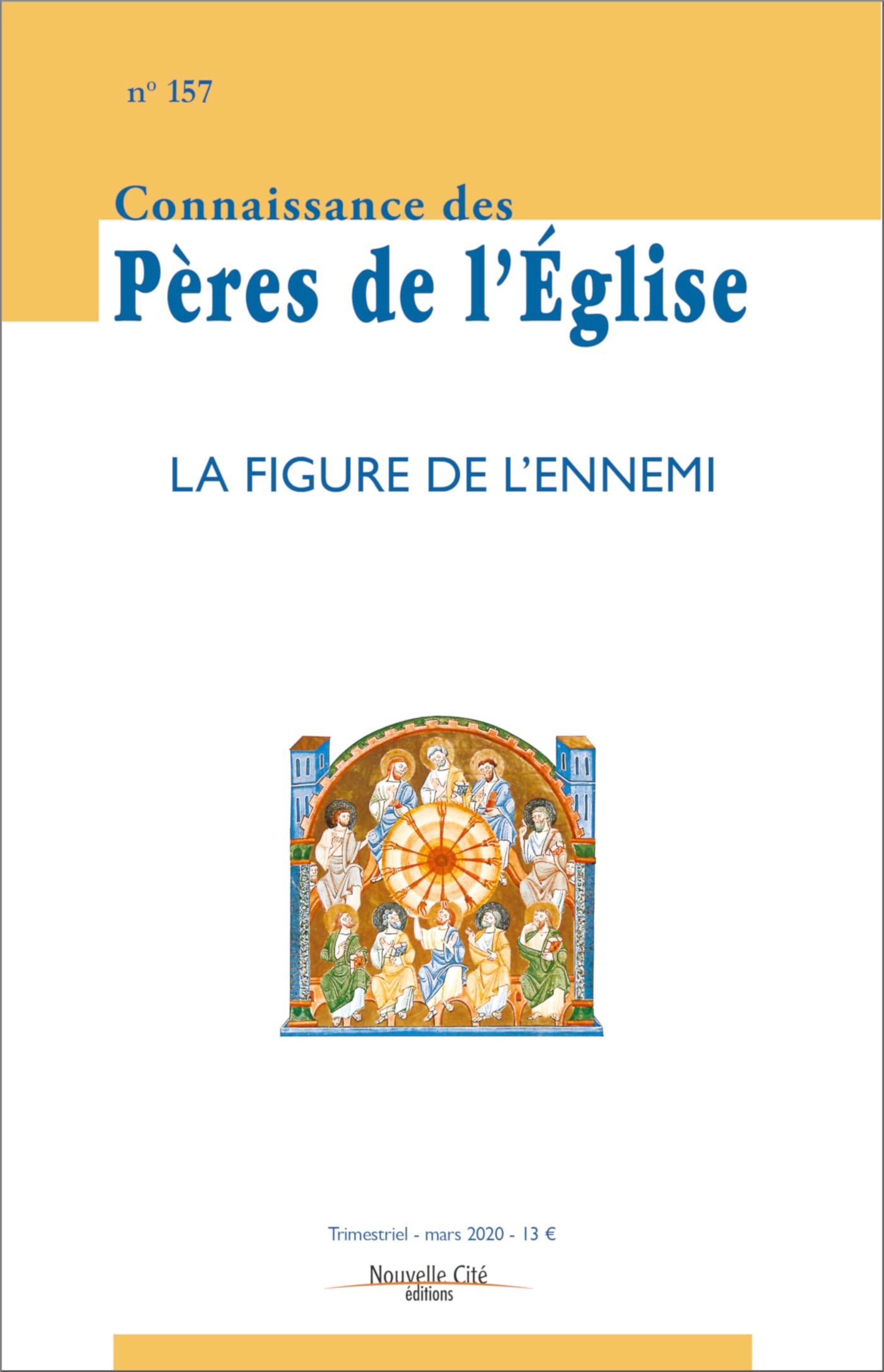 Connaissance des Pères de l'Église n°157: La figure de l'ennemi Religion & Esotericism