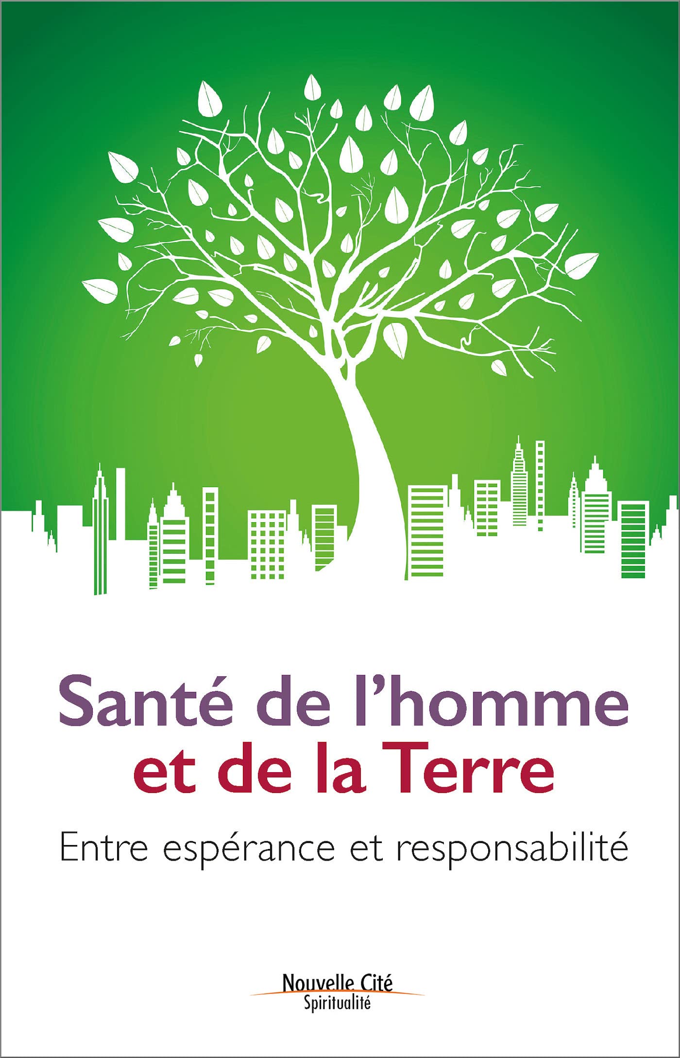Santé de l'homme et de la Terre: Entre espérance et responsabilité book