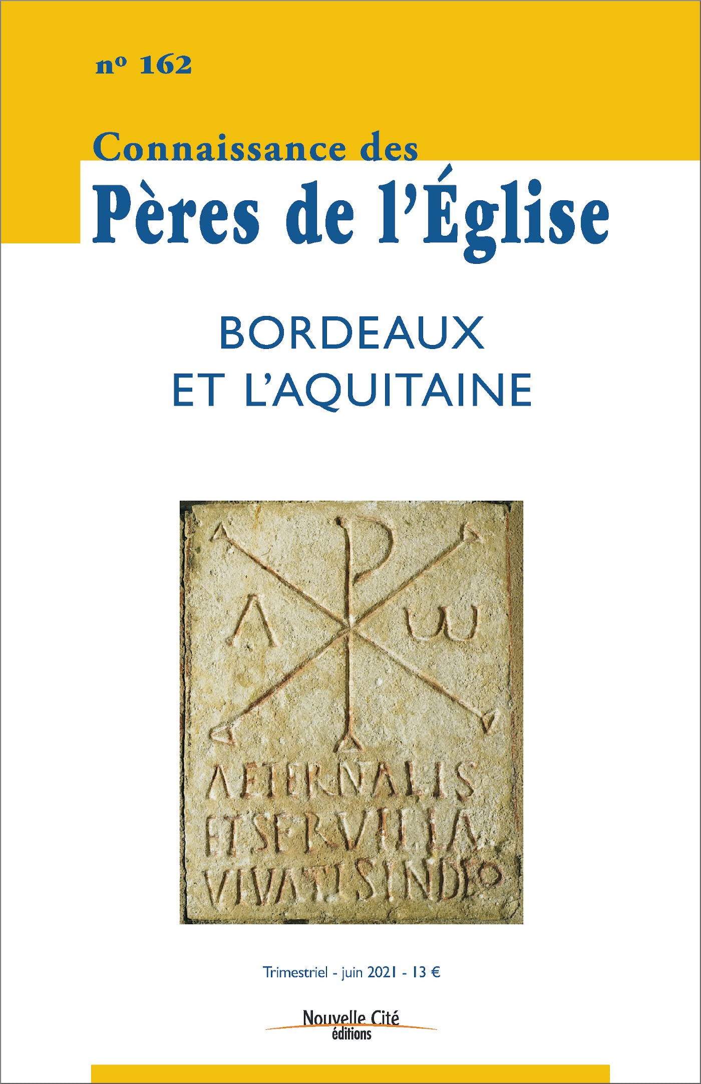 Connaissance des Pères de l'Église n°162: Bordeaux et l'Aquitaine book
