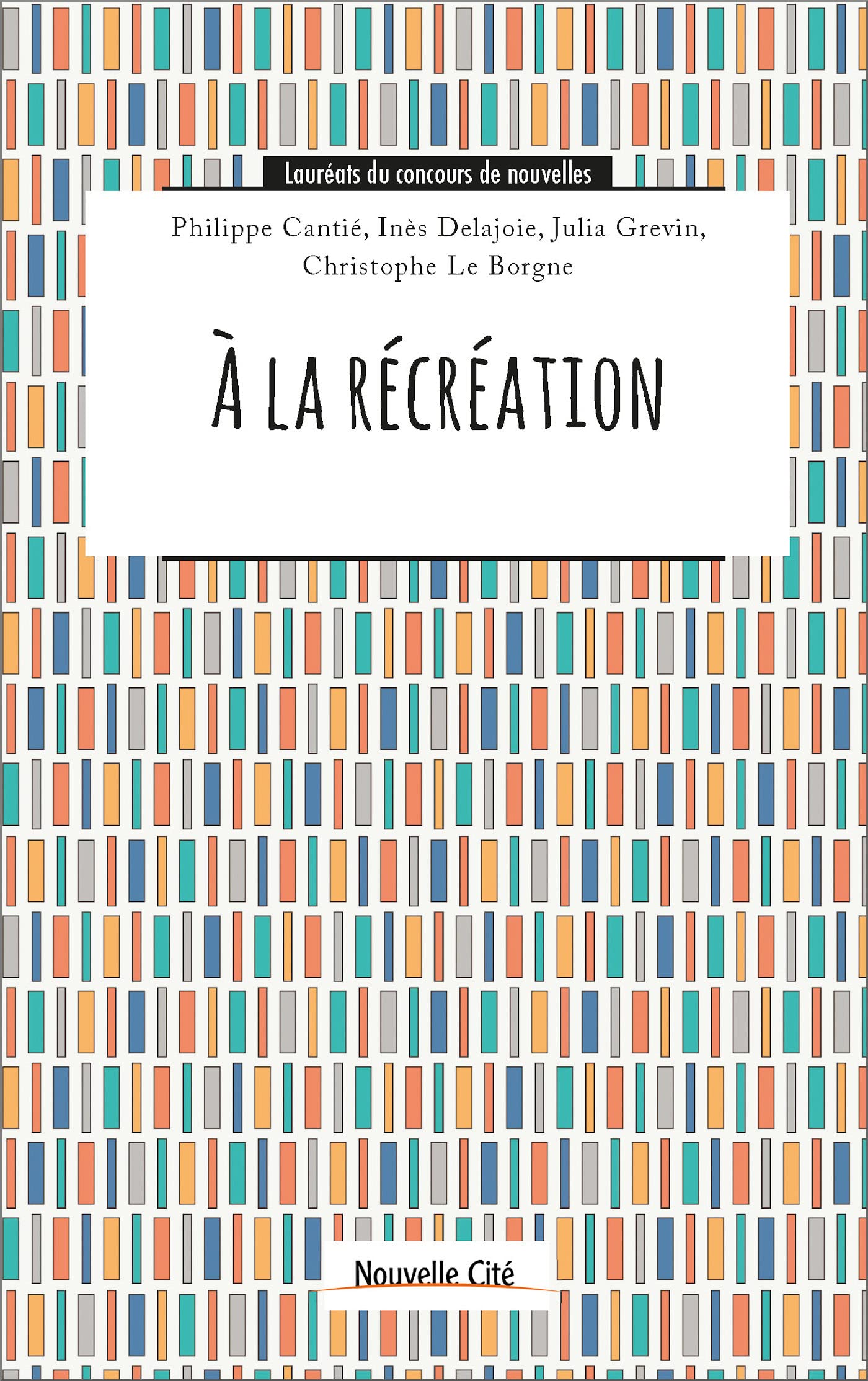 À la récréation: Receuil de nouvelles par les lauréats du concours 2021 Religion & Esotericism