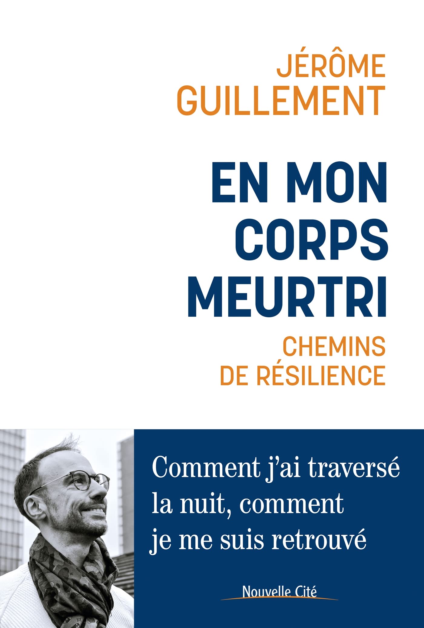 En mon corps meurtri: Chemins de résilience Religion & Esotericism