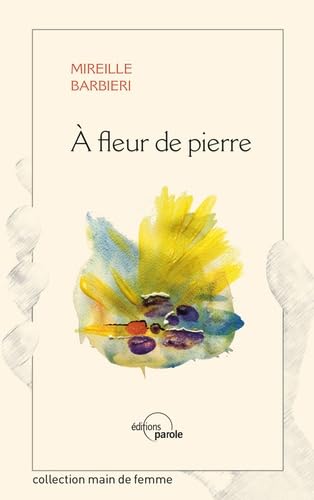 À FLEUR DE PIERRE Contemporary literature