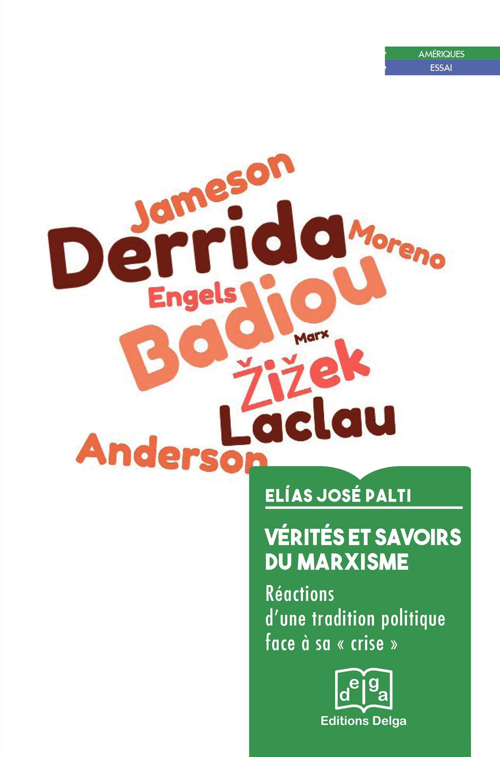 Vérités et savoir du marxisme: Réactions d'une tradition politique faceà sa "crise" book