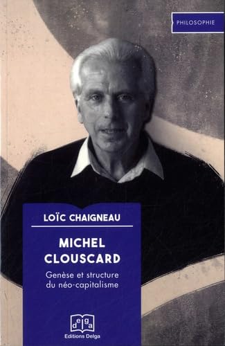 Michel Clouscard: Genèse et structure du néo-capitalisme book
