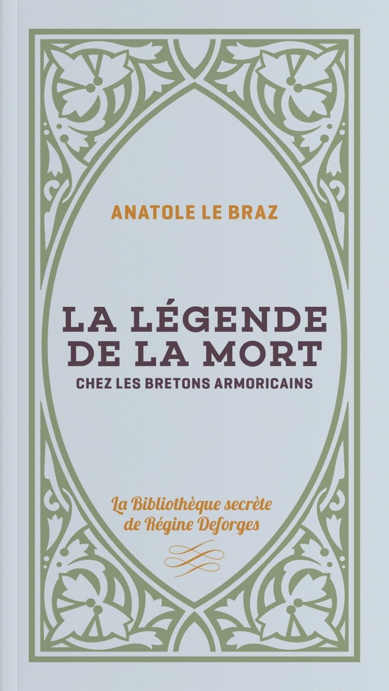La légende de la mort chez les Bretons armoricains book