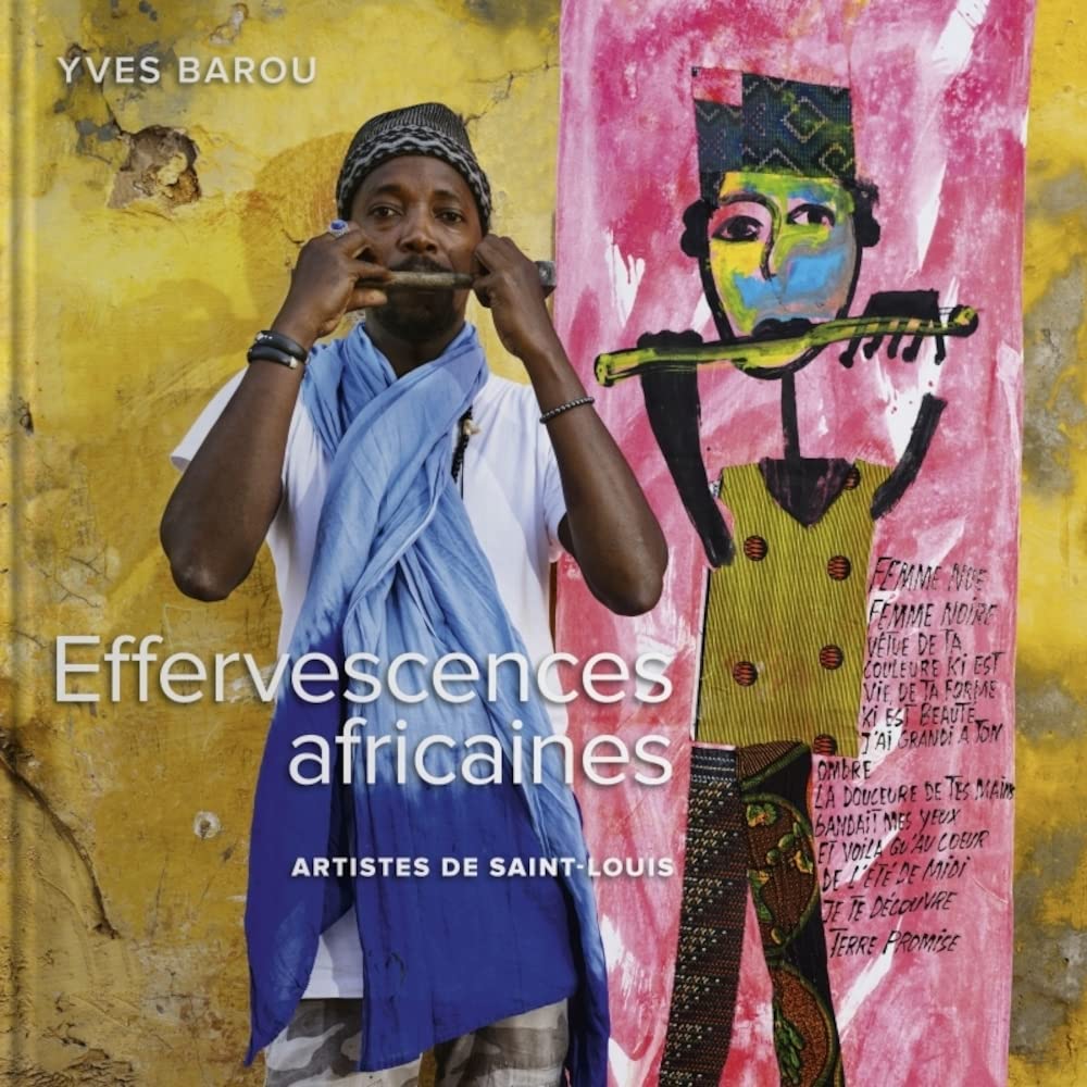 Effervescences africaines: Artistes de Saint-Louis book