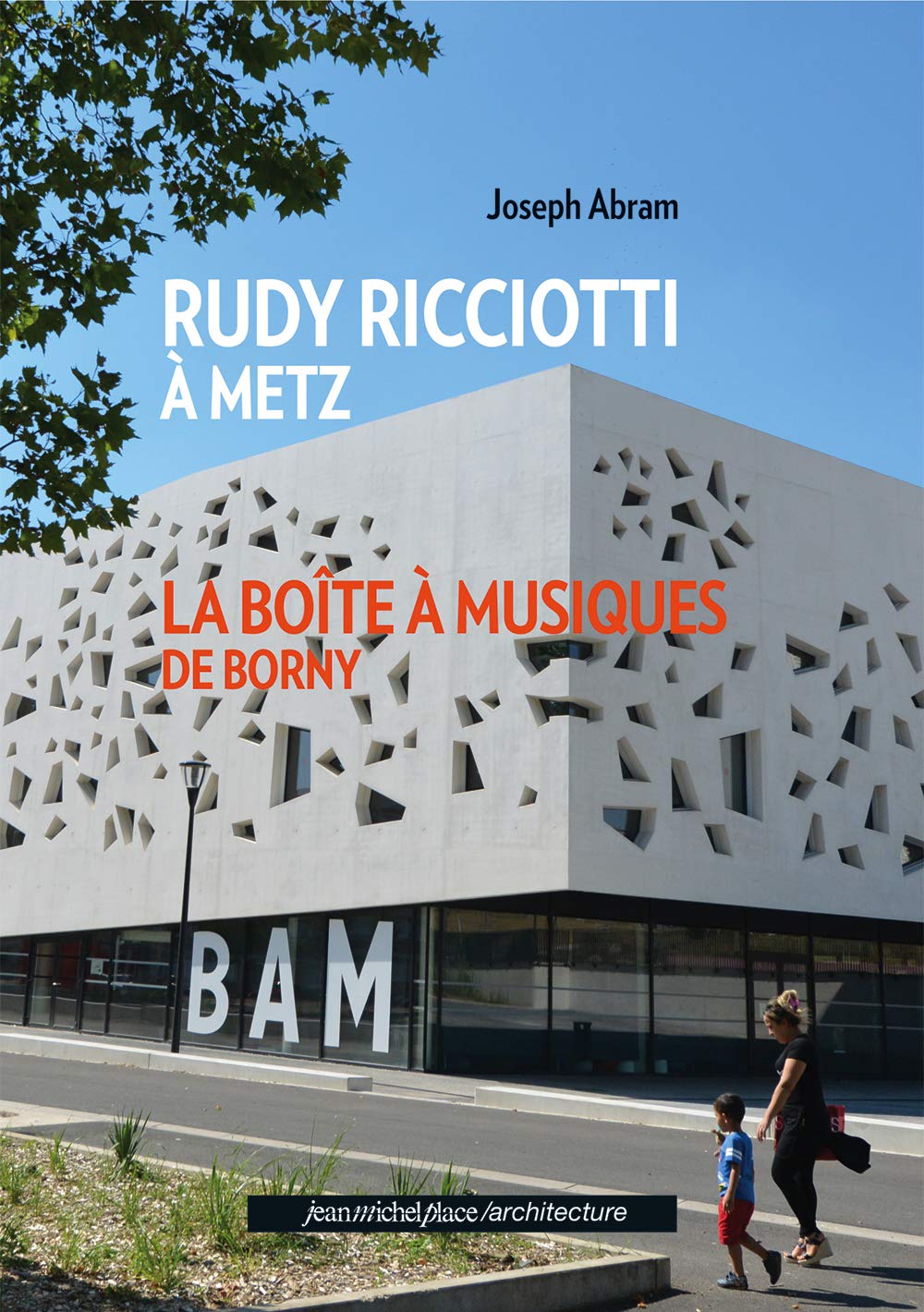 Rudy Ricciotti à Metz: La Boîte à Musiques de Borny Books