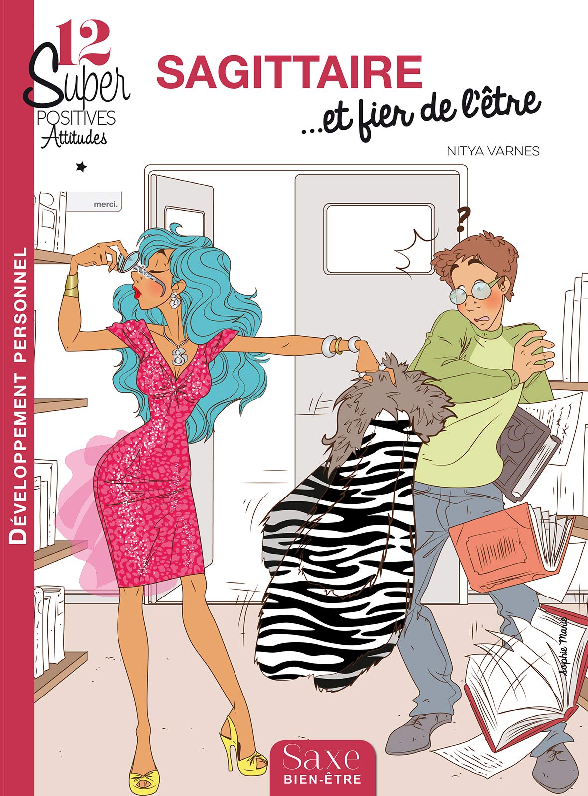 SAGITTAIRE... ET FIER DE L'ETRE book