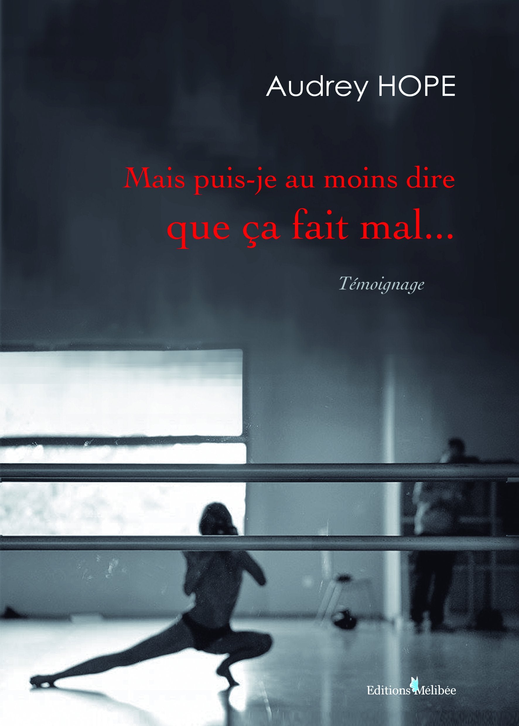 Mais puis-je au moins dire que ça fait mal... Books