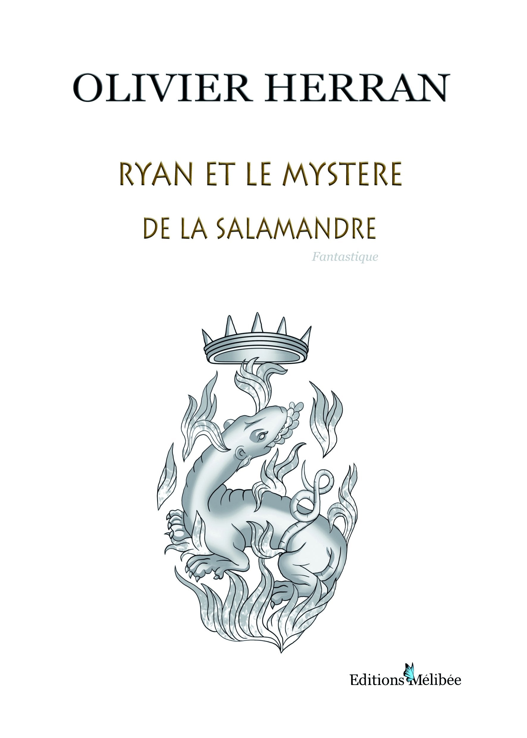 Ryan et le mystère de la Salamandre Books