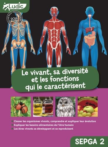 Le vivant, sa diversité et les fonctions qui le caractérisent collèges SEGPA 2 book
