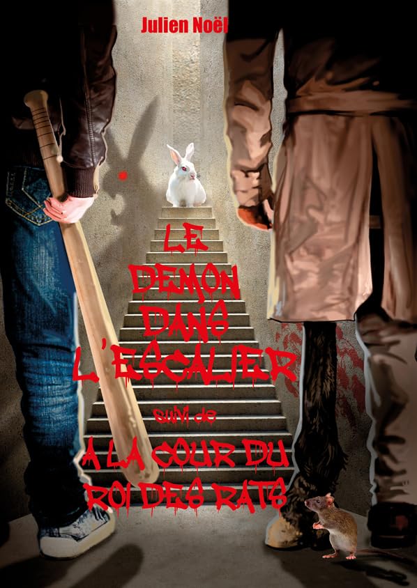 Le démon dans l'escalier & À la cour du roi des rats Novels & Short Stories