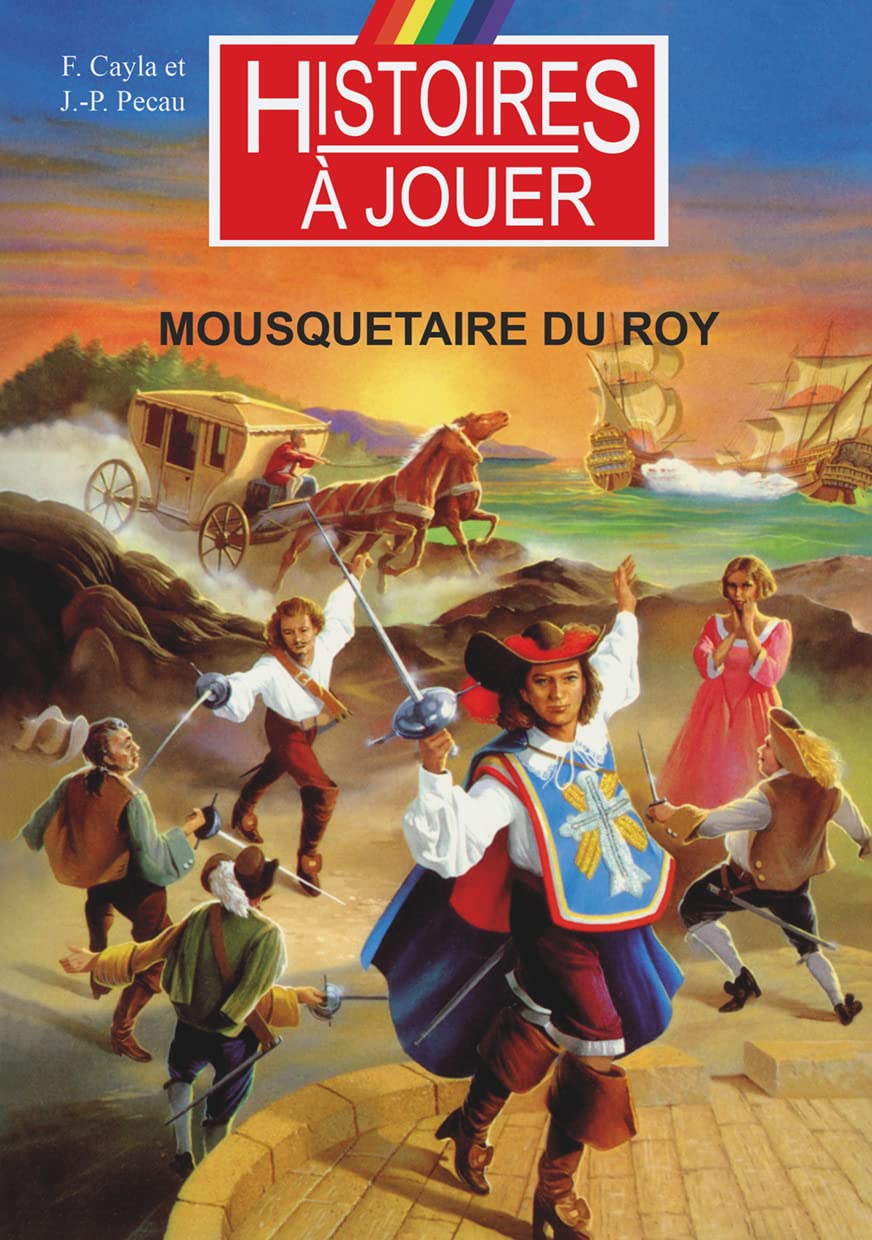 Mousquetaire du Roy : Le XVIIème siècle français au temps de la Fronde book