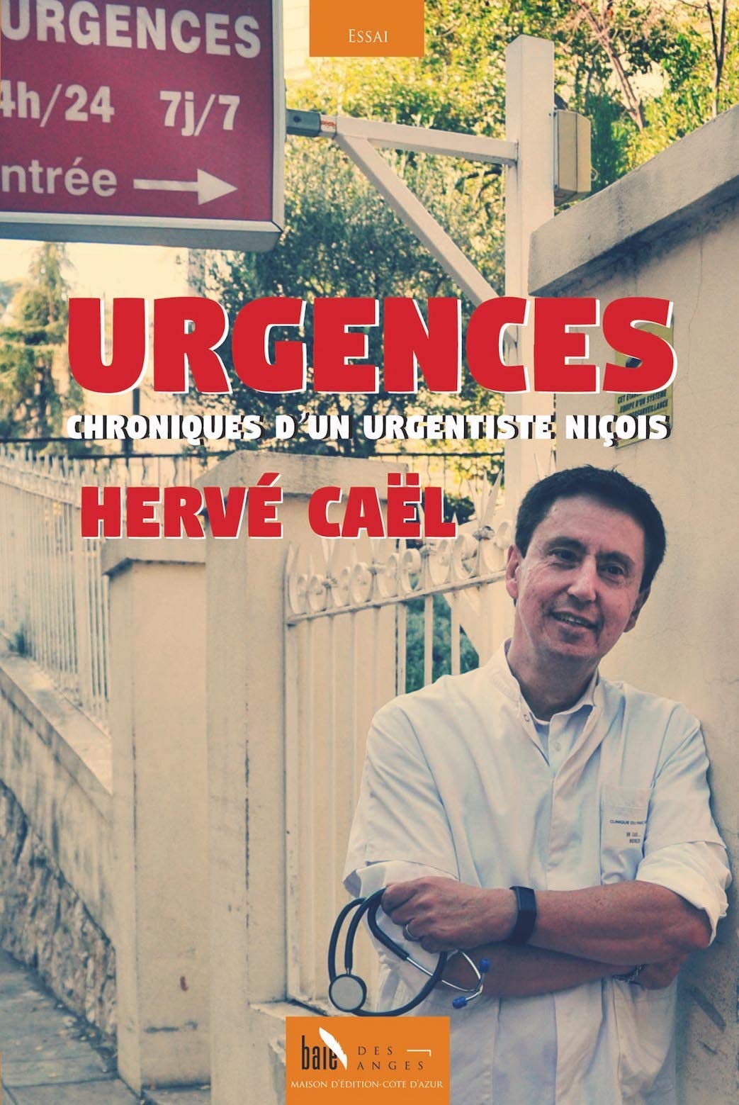 Urgences: Chroniques d'un urgentiste niçois book