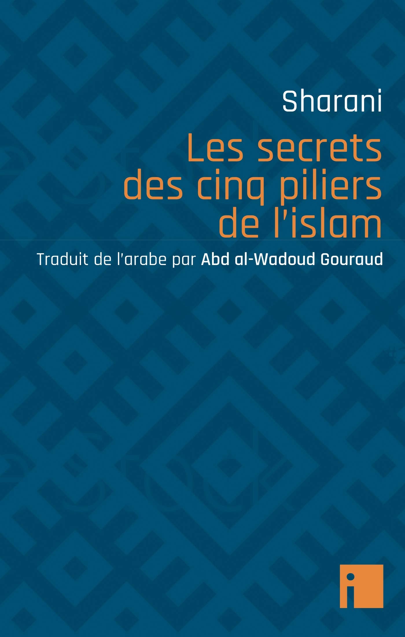 Les secrets des cinq piliers de l'islam book