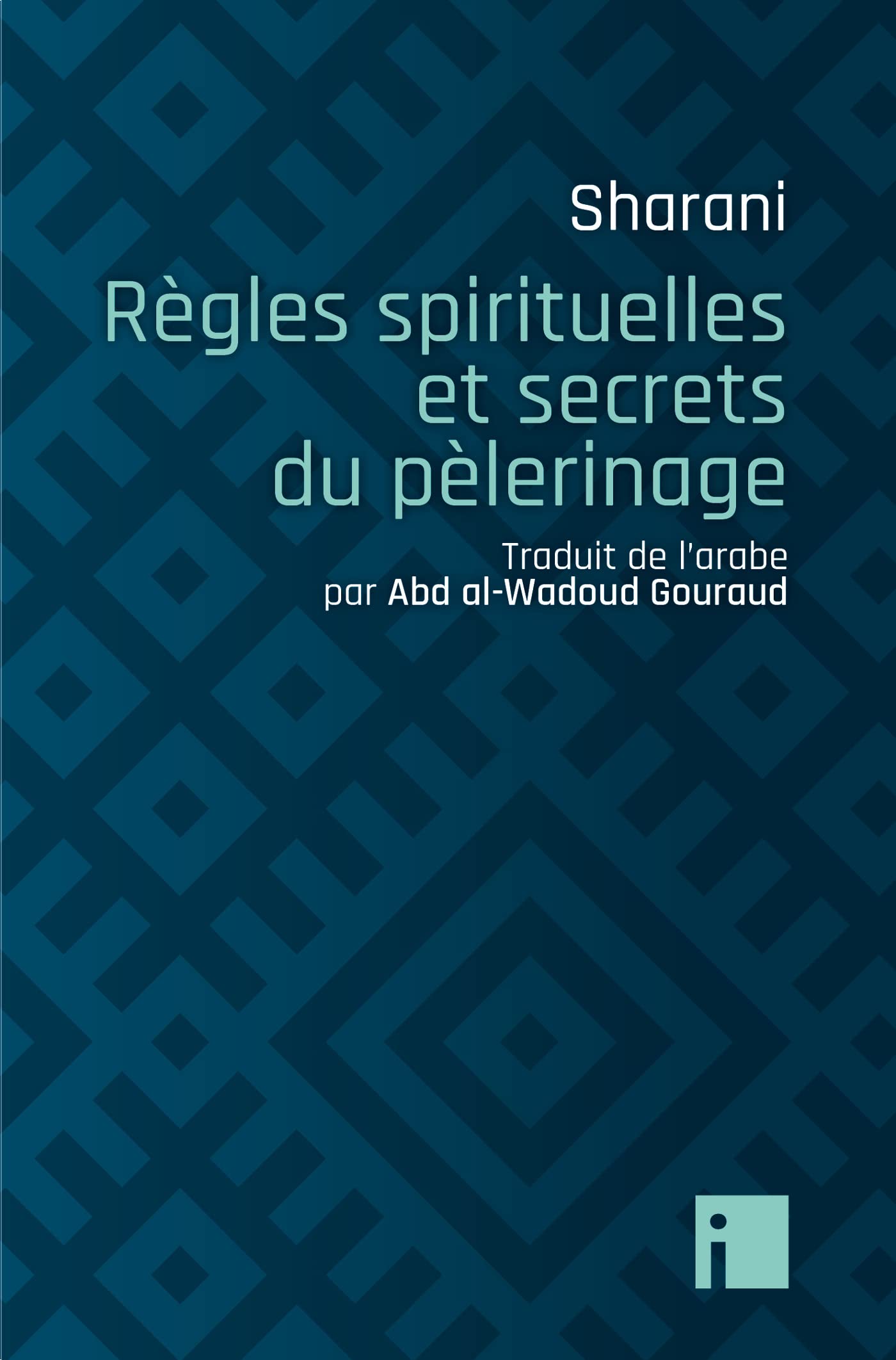 Règles spirituelles et secrets du pèlerinage Philosophy
