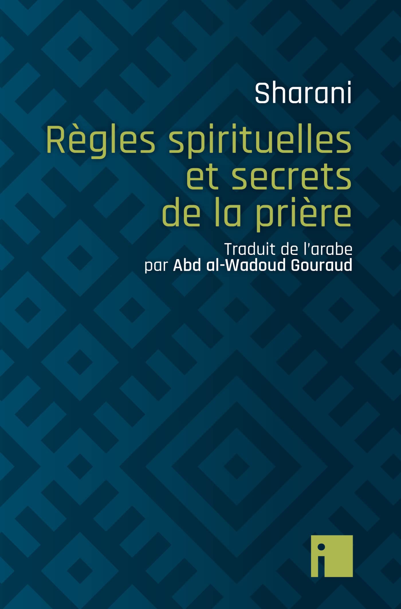 Règles spirituelles et secrets de la prière Philosophy
