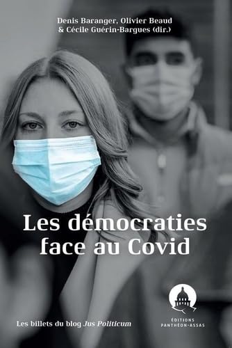 Les démocraties face au covid: Les billets du blog Jus Politicum Law