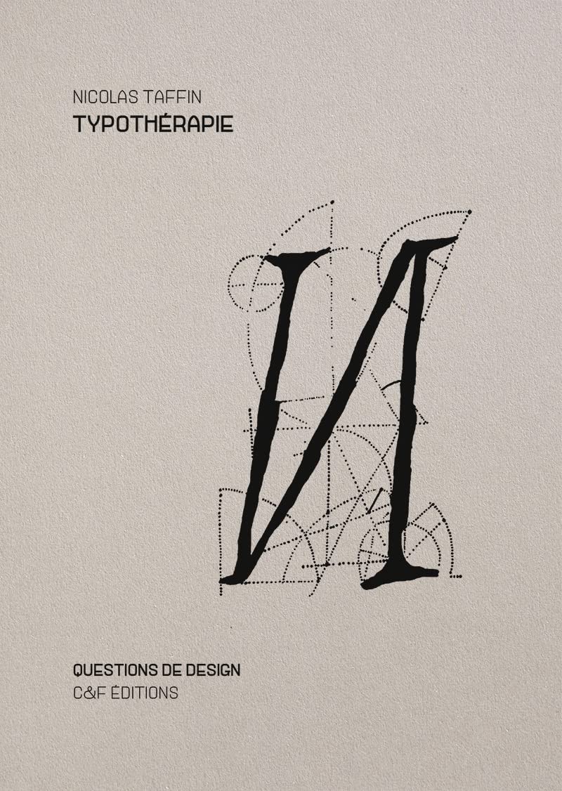 Typothérapie: Fragments d'une amitié typographique book